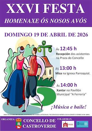 Fechas, información, programa, cartel, imágenes, mapa y ubicación de XXVI Festa Homenaxe os Nosos Avós (2026) en Castroverde