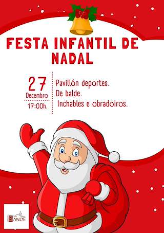 Fechas, información, programa, cartel, imágenes, mapa y ubicación de Festa Infantil de Nadal  en  Bande