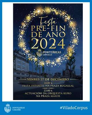 Fechas, información, programa, cartel, imágenes, mapa y ubicación de Festa Pre Fin de Ano  en  Ponteareas