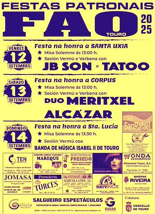 Fechas, información, programa, cartel, imágenes, mapa y ubicación de Festas Patronais de Fao  en  Touro