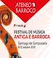 FiestasRelacionadas Festival Ateneo Barroco en Santiago de Compostela