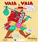FiestasRelacionadas Festival de Fanzines e Autoedición Vaia Vaia en Lugo