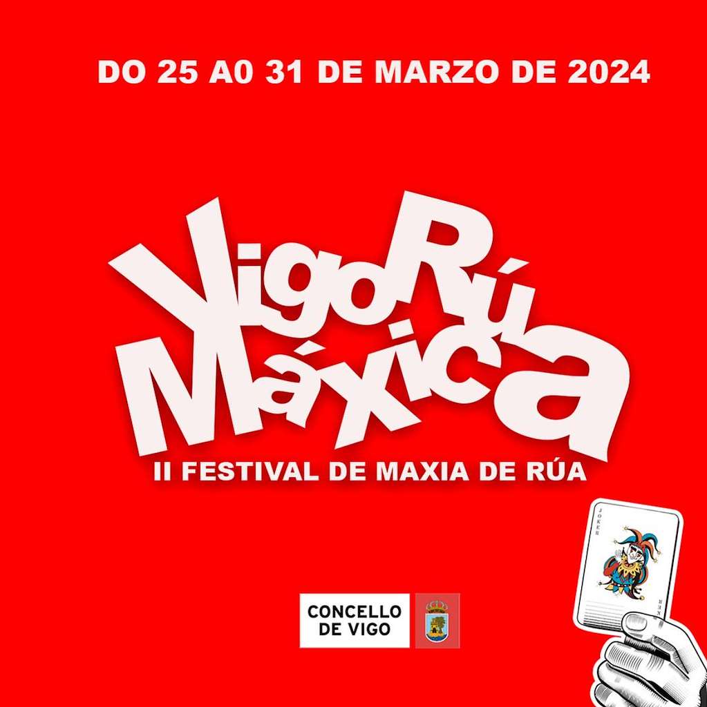 II Festival de Maxia de Rúa  (2024) en Vigo