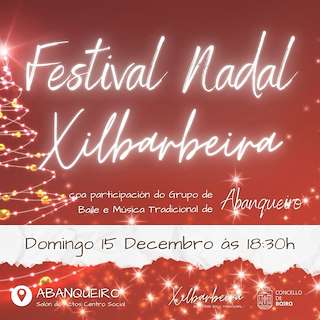 Fechas, información, programa, cartel, imágenes, mapa y ubicación de Festival de Nadal Xilbarbeira  en  Boiro