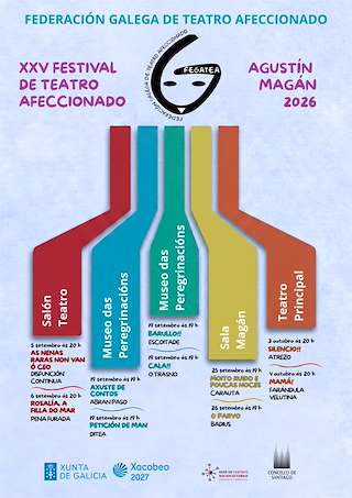 Fechas, información, programa, cartel, imágenes, mapa y ubicación de XXV Festival de Teatro Afeccionado Agustín Magán (2026) en Santiago de Compostela