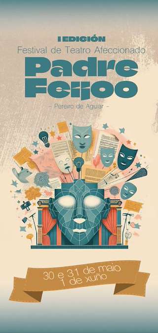 Fechas, información, programa, cartel, imágenes, mapa y ubicación de I Festival de Teatro Afeccionado Padre Feijoo  en  O Pereiro de Aguiar