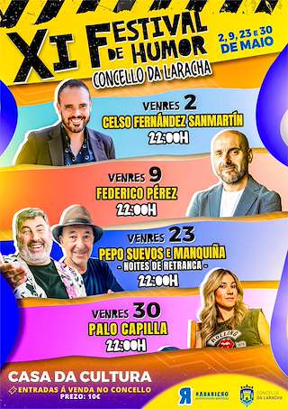 Fechas, información, programa, cartel, imágenes, mapa y ubicación de XI Festival do Humor  en  Laracha
