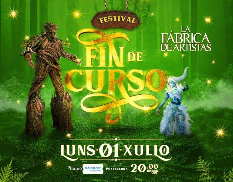 Festival Fin de Curso - La Fábrica de Artistas en Pontevedra