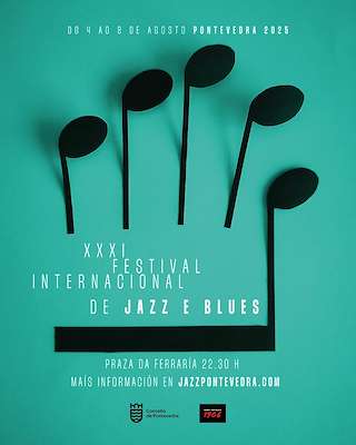 Fechas, información, programa, cartel, imágenes, mapa y ubicación de XXXI Festival Internacional de Jazz e Blues  en  Pontevedra