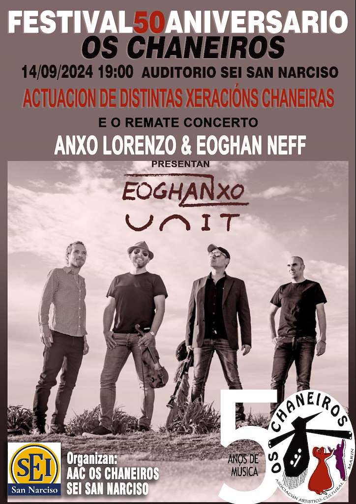 Festival Os Chaneiros - 50 Aniversario en Marín