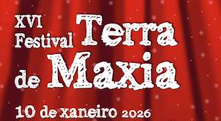 Fechas, información, programa, cartel, imágenes, mapa y ubicación de XVI Festival Terra de Maxia (2026) en A Coruña