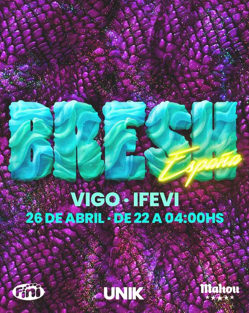 Fiesta Bresh en Vigo