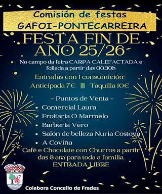 Fechas, información, programa, cartel, imágenes, mapa y ubicación de Fiesta de Fin de Año de Gafoi-Pontecarreira  (2025)  en  Frades