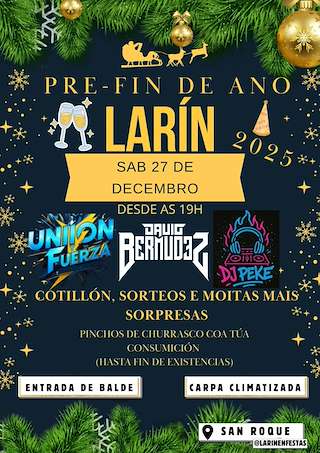 Fechas, información, programa, cartel, imágenes, mapa y ubicación de Fiesta Pre Fin de Año de Larín  (2025) en Arteixo