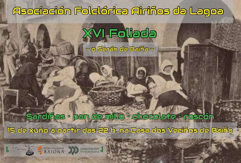 XVI Foliada en Baiona
