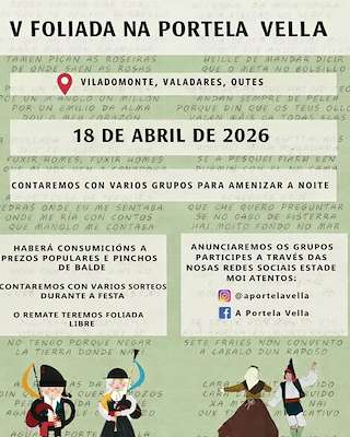 Fechas, información, programa, cartel, imágenes, mapa y ubicación de V Foliada da Portela Vella (2026) en Outes