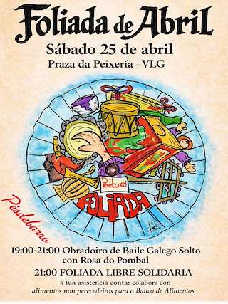 Fechas, información, programa, cartel, imágenes, mapa y ubicación de Foliada de Abril (2026)  en  Vilagarcía de Arousa