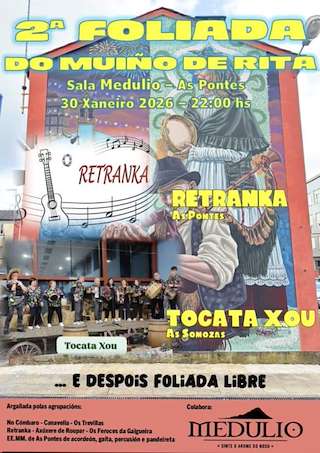 Fechas, información, programa, cartel, imágenes, mapa y ubicación de II Foliada do Muiño de Rita  (2026)  en  As Pontes de García Rodríguez