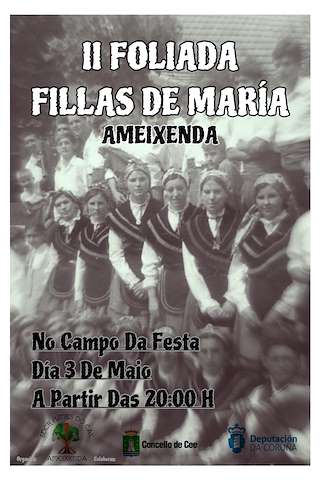 Fechas, información, programa, cartel, imágenes, mapa y ubicación de II Foliada Fillas de María  en  Cee