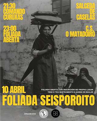 Fechas, información, programa, cartel, imágenes, mapa y ubicación de Foliada Seisporoito (2026)  en  Salceda de Caselas