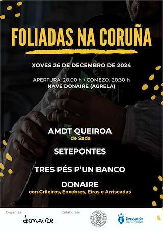 Fechas, información, programa, cartel, imágenes, mapa y ubicación de Foliadas na Coruña
