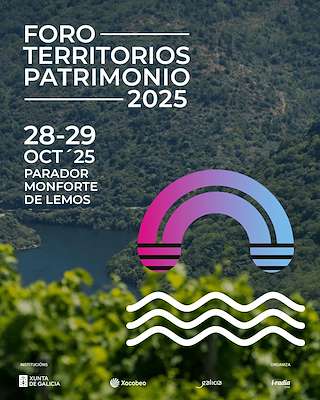 Fechas, información, programa, cartel, imágenes, mapa y ubicación de IX Foro Territorios Patrimonio (2025)  en  Monforte de Lemos