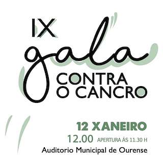 Fechas, información, programa, cartel, imágenes, mapa y ubicación de IX Gala Contra o Cancro  en  Ourense