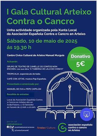 Fechas, información, programa, cartel, imágenes, mapa y ubicación de I Gala Cultural Arteixo Contra o Cancro