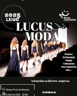 Fechas, información, programa, cartel, imágenes, mapa y ubicación de Gala Lucus Moda   en  Lugo
