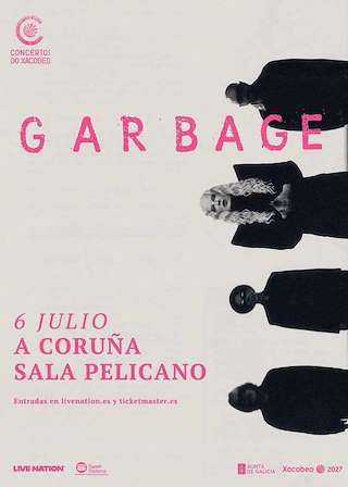 Fechas, información, programa, cartel, imágenes, mapa y ubicación de Garbage (2026)  en  A Coruña
