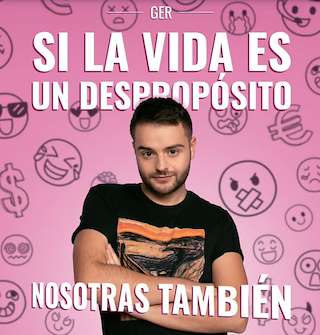 Fechas, información, programa, cartel, imágenes, mapa y ubicación de GER – Si la vida es un despropósito nosotras también (2026)  en  A Coruña