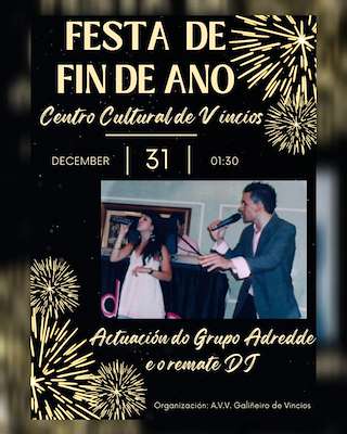 Gran Fiesta de Fin de Año de Vincios en Gondomar