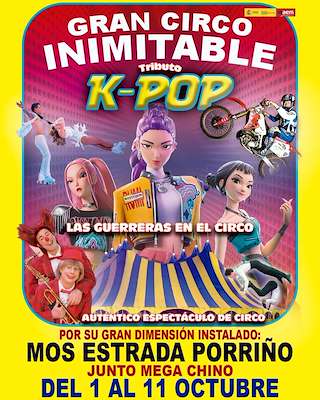 Fechas, información, programa, cartel, imágenes, mapa y ubicación de Gran Circo Inimitable - Tributo K-Pop (2026)  en  Mos