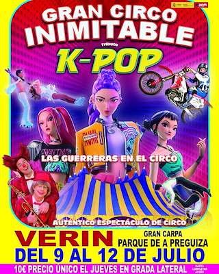 Fechas, información, programa, cartel, imágenes, mapa y ubicación de Gran Circo Inimitable - Tributo K-Pop  (2026)  en  Verín