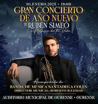Fechas, información, programa, cartel, imágenes, mapa y ubicación de Gran Concierto de Año Nuevo - Rubén Simeó 2.0 (2026)  en  Ourense
