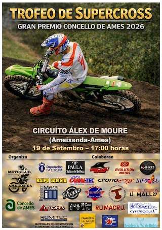 Fechas, información, programa, cartel, imágenes, mapa y ubicación de Gran Premio Supercross Galego (2026) en Ames