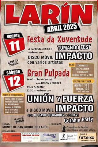 Fechas, información, programa, cartel, imágenes, mapa y ubicación de Gran pulpada e Festa da Xuventude de Larín  en  Arteixo