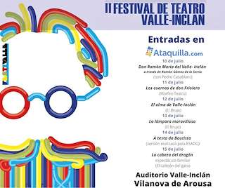 IV Festival de Teatro Valle-Inclán en Vilanova de Arousa