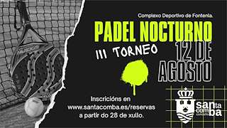 V Torneo de Pádel Nocturno en Santa Comba