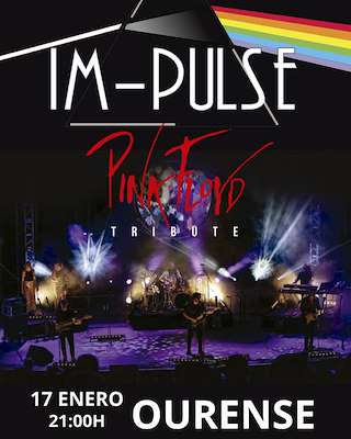 Fechas, información, programa, cartel, imágenes, mapa y ubicación de IM-PULSE – Pink Floyd Tribute (2026)  en  Ourense