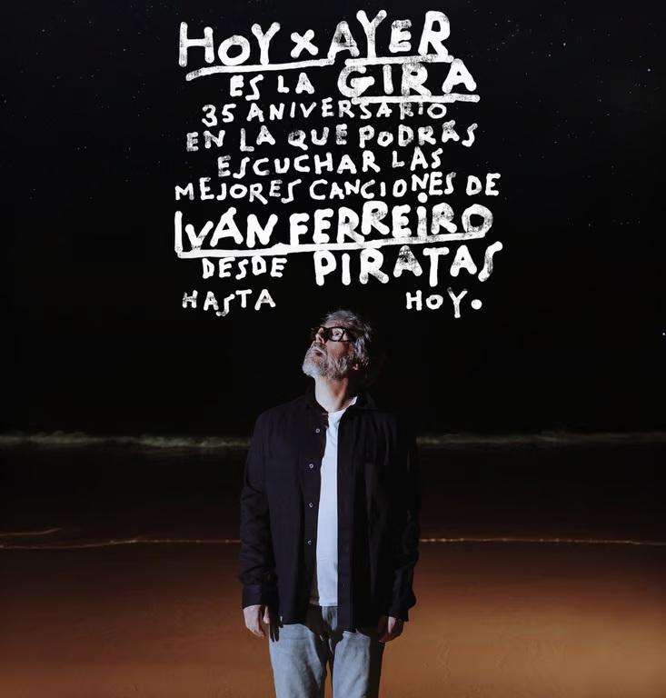 Iván Ferreiro – Hoy X Ayer (2026) en A Coruña