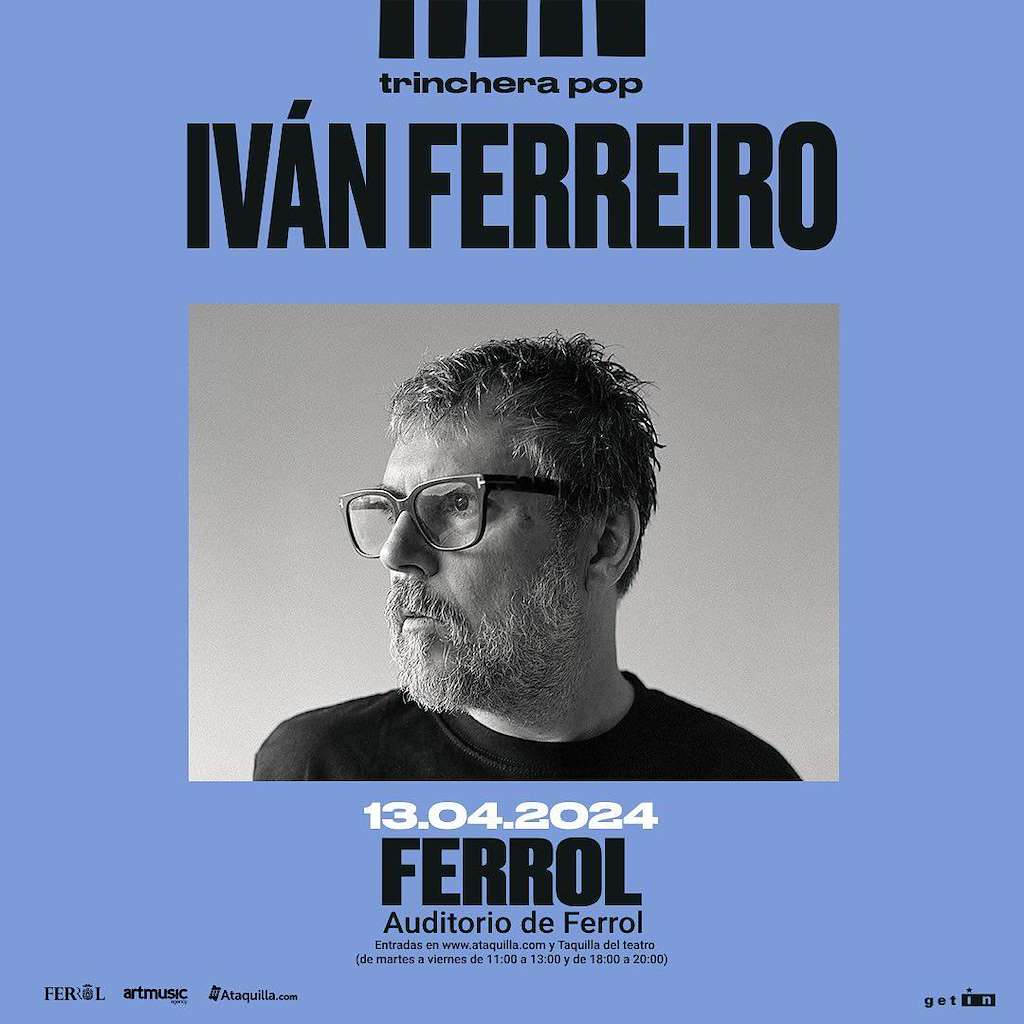 Iván Ferreiro – Trinchera Pop (2024) en Ferrol