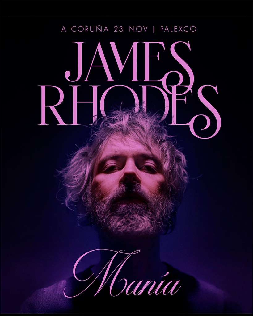 James Rhodes en Concierto - Manía (2025) en A Coruña