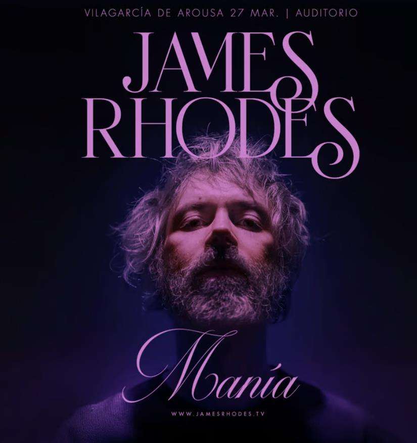 James Rhodes en Concierto - Manía (2026) en Vilagarcía de Arousa