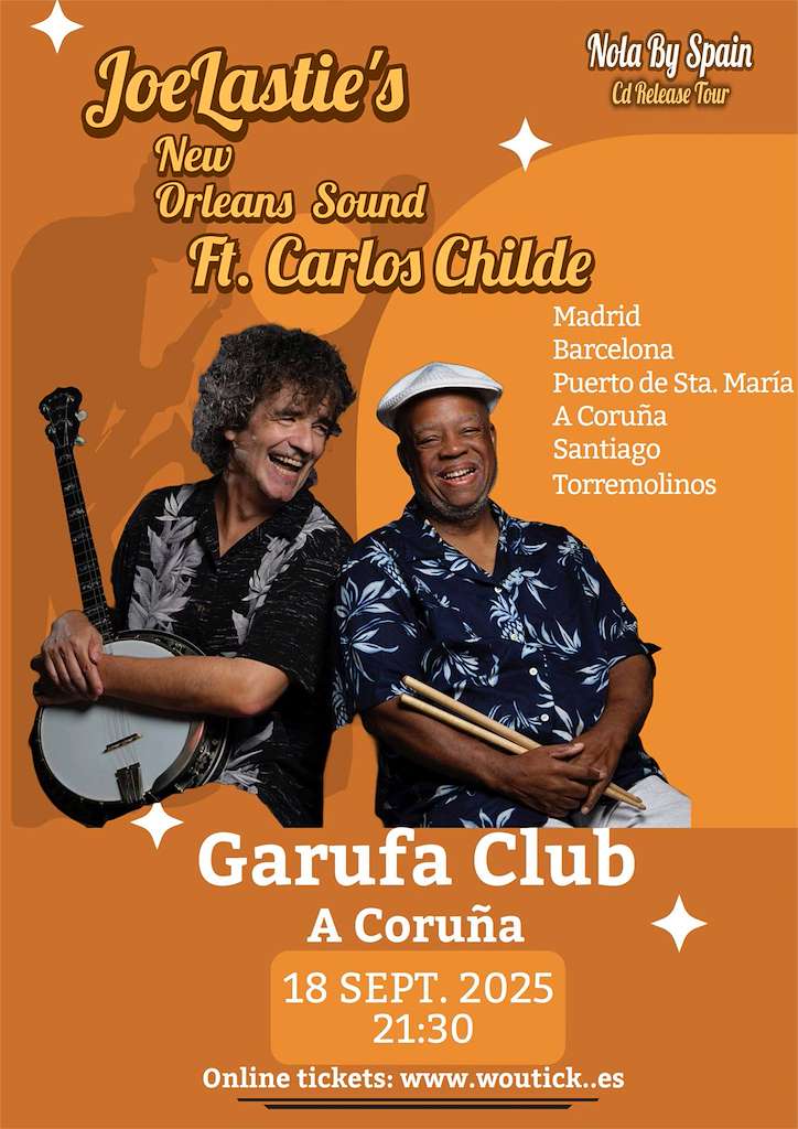 Joe Lastie´s New Orleans Sound Ft. Carlos Childe (2025) en A Coruña