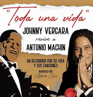 Fechas, información, programa, cartel, imágenes, mapa y ubicación de Johnny Vergara - Toda Una Vida: Tributo a Machín  en  A Coruña