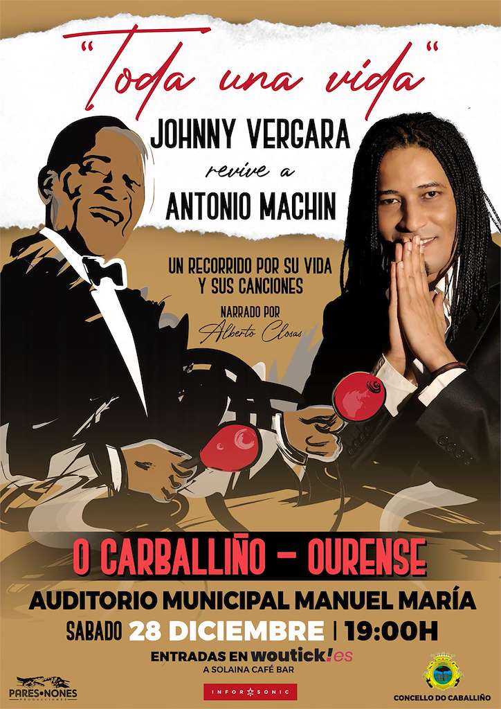 Johnny Vergara - Toda Una Vida: Tributo a Machín en O Carballiño