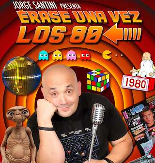 Fechas, información, programa, cartel, imágenes, mapa y ubicación de Jorge Santin - Érase una Vez los 80 (2025) en Santiago de Compostela