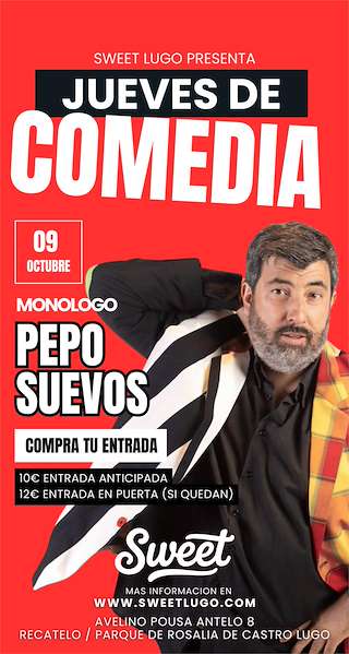 Fechas, información, programa, cartel, imágenes, mapa y ubicación de Jueves de Comedia - Pepo Suevos (2025)  en  Lugo