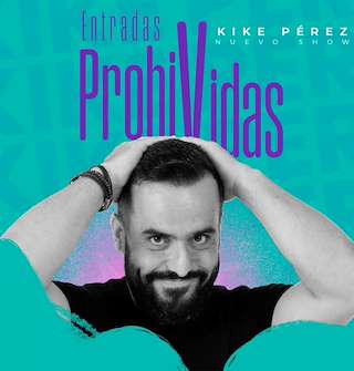 Fechas, información, programa, cartel, imágenes, mapa y ubicación de Kike Pérez - Entradas Prohividas (2025) en A Coruña